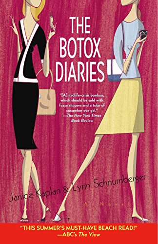 Imagen de archivo de The Botox Diaries : A Novel a la venta por Better World Books