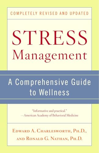 9780345468918: Stress Management: A Comprehensive Guide to Wellness