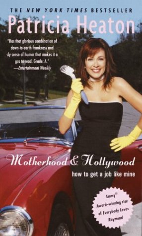 Imagen de archivo de Motherhood and Hollywood: How to Get a Job Like Mine a la venta por Montclair Book Center