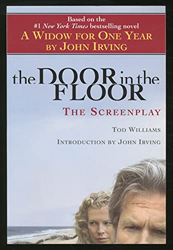 Stock image for The Door in the Floor: The Screenplay for sale by ThriftBooks-Atlanta