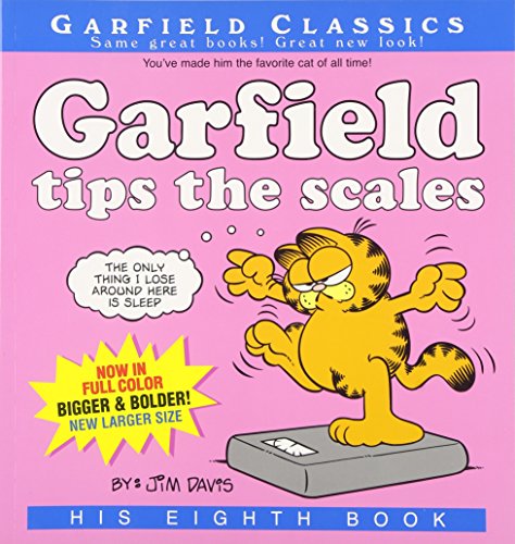 Beispielbild fr Garfield Tips the Scales: His 8th Book zum Verkauf von Wonder Book