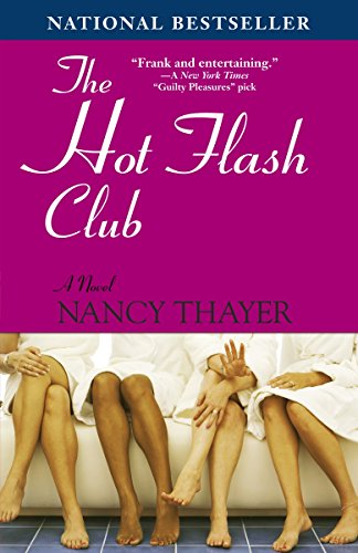 Beispielbild fr The Hot Flash Club: A Novel zum Verkauf von SecondSale