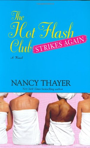 9780345469175: The Hot Flash Club Strikes Again