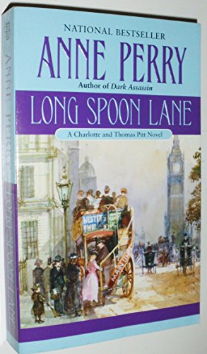 Beispielbild fr Long Spoon Lane: A Charlotte and Thomas Pitt Novel zum Verkauf von SecondSale