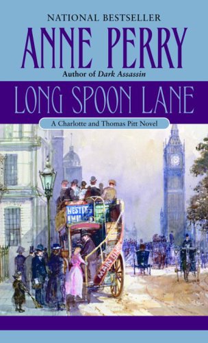 Imagen de archivo de Long Spoon Lane: A Charlotte and Thomas Pitt Novel a la venta por Gulf Coast Books