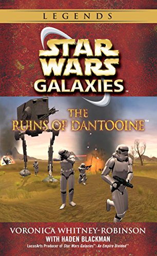 Stock image for The Ruins of Dantooine (Star Wars: Galaxies) for sale by HPB Inc.