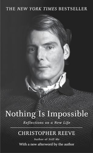 Beispielbild fr Nothing Is Impossible : Reflections on a New Life zum Verkauf von Better World Books