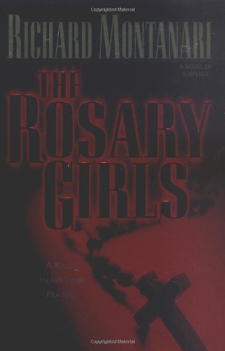 Stock image for The Rosary Girls A Novel of Su for sale by SecondSale