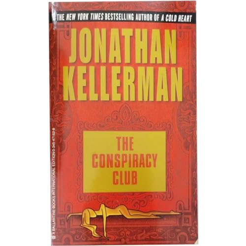 The Conspiracy Club (9780345471628) by Kellerman, Jonathan