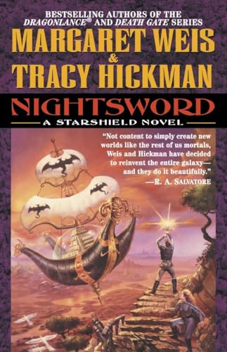 Nightsword: A Starshield Novel (9780345471697) by Weis, Margaret; Hickman, Tracy