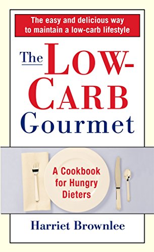 9780345471765: The Low-Carb Gourmet: A Cookbook for Hungry Dieters