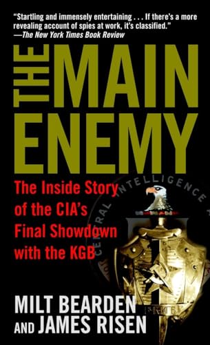 Imagen de archivo de The Main Enemy: The Inside Story of the CIA's Final Showdown with the KGB a la venta por SecondSale