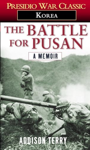Stock image for The Battle for Pusan: A Memoir for sale by ThriftBooks-Dallas