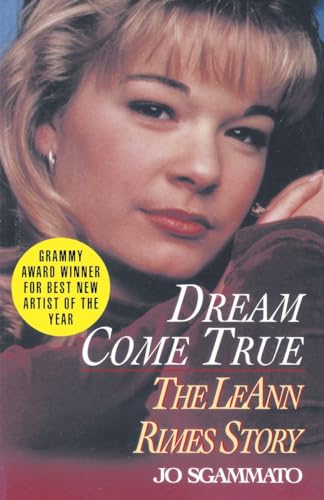 Beispielbild fr Dream Come True: The LeAnn Rimes Story zum Verkauf von Hawking Books