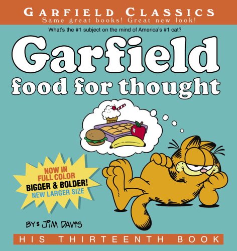 Imagen de archivo de Garfield Food for Thought: His Thirteenth Book a la venta por Front Cover Books