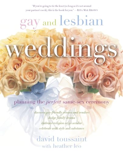 Stock image for Gay and Lesbian Weddings : Planning the Perfect Same-Sex Ceremony for sale by Better World Books