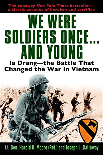 Stock image for We Were Soldiers Once.and Young: Ia Drang - The Battle That Changed the War in Vietnam for sale by ThriftBooks-Dallas