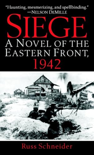 9780345475855: Siege: A Novel of the Eastern Front, 1942