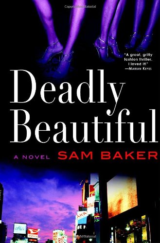 Imagen de archivo de Deadly Beautiful: A Novel a la venta por Wonder Book
