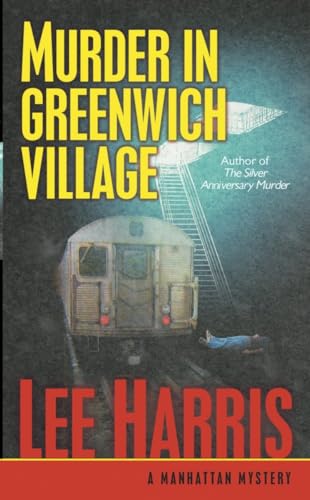 Beispielbild fr Murder in Greenwich Village: A Manhattan Mystery zum Verkauf von SecondSale