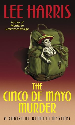 Stock image for The Cinco de Mayo Murder: A Christine Bennett Mystery (The Christine Bennett Mysteries) for sale by Jenson Books Inc