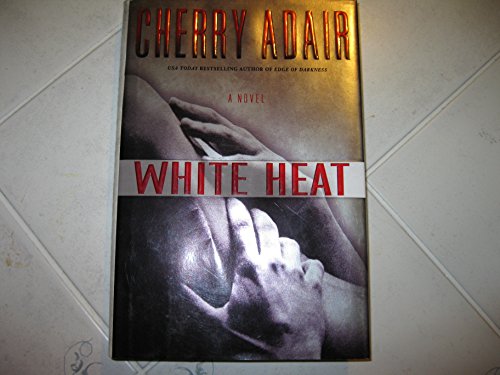 Beispielbild fr White Heat : A Novel zum Verkauf von Better World Books
