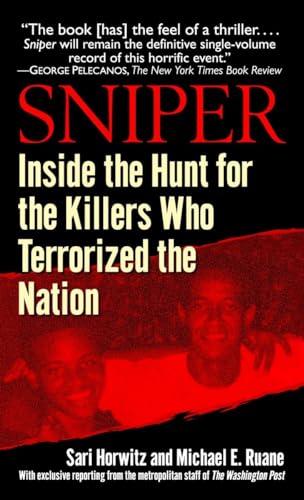 Imagen de archivo de Sniper: Inside the Hunt for the Killers Who Terrorized the Nation a la venta por SecondSale