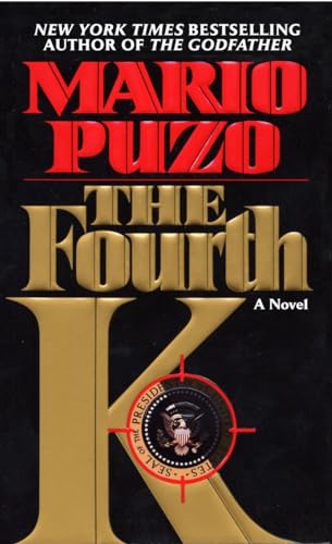 9780345476739: The Fourth K: A Novel