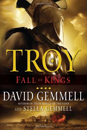 Beispielbild fr Troy : Fall of Kings zum Verkauf von Better World Books