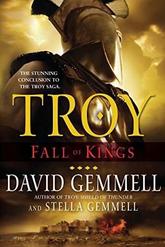 Stock image for Troy: Fall of Kings (The Troy Trilogy) for sale by Half Price Books Inc.