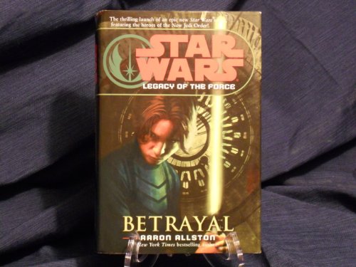 Beispielbild fr Betrayal : Star Wars: Legacy of the Force, Book 1 zum Verkauf von Better World Books