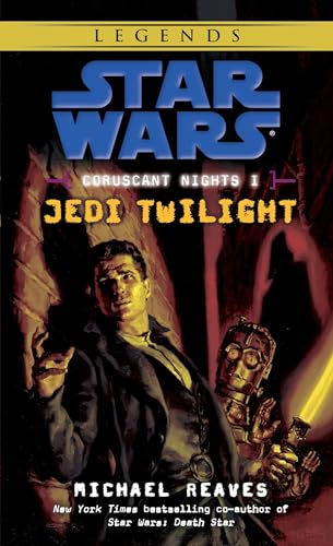 9780345477507: Star Wars: Coruscant Nights I, Jedi Twilight [Lingua Inglese]: 1