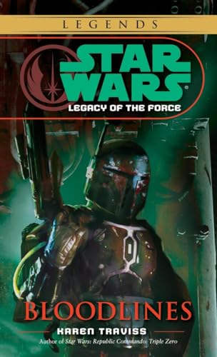 9780345477514: Bloodlines: Star Wars Legends (Legacy of the Force): 2 (Star Wars: Legacy of the Force - Legends)
