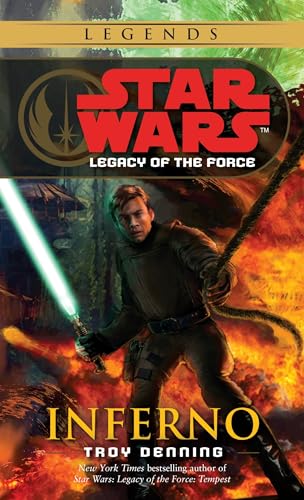 Stock image for Inferno (Star Wars: Legacy of the Force, Book 6) for sale by Dream Books Co.