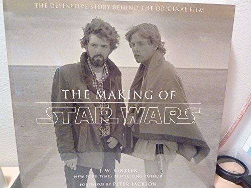 Stock image for The Making of Star Wars (TM): The Definitive Story Behind the Original Film for sale by ThriftBooks-Dallas