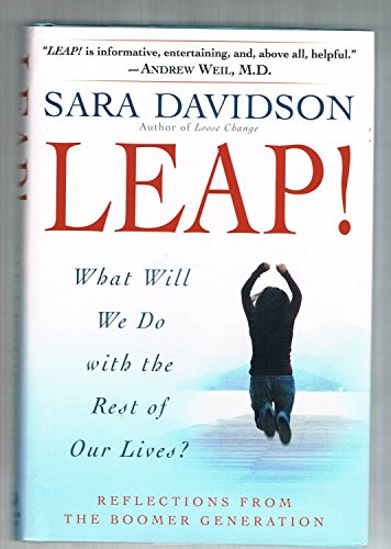 Stock image for Leap!: What Will We Do with the Rest of Our Lives? for sale by SecondSale