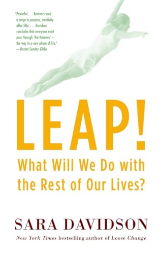 Stock image for Leap!: What Will We Do with the Rest of Our Lives? for sale by Your Online Bookstore