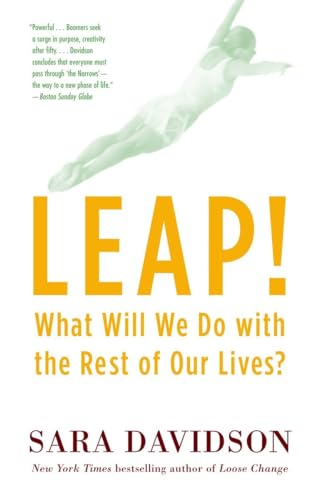 Stock image for Leap! : What Will We Do with the Rest of Our Lives? for sale by Better World Books: West