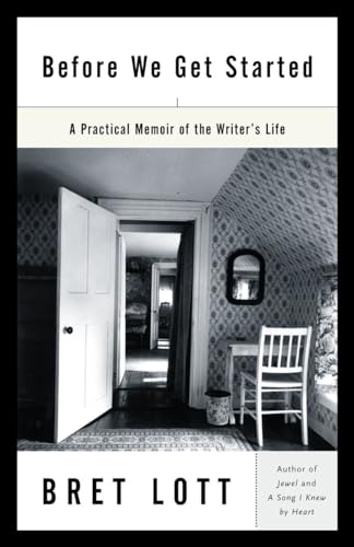 Imagen de archivo de Before We Get Started: A Practical Memoir of the Writer's Life a la venta por Once Upon A Time Books