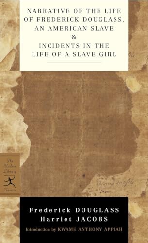 Beispielbild fr Narrative of the Life of Frederick Douglass, an American Slave & Incidents in the Life of a Slave Girl (Modern Library Classics) zum Verkauf von Gulf Coast Books