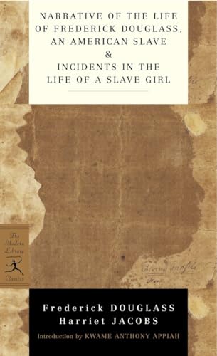 9780345478238: Narrative of the Life of Frederick Douglass, an American Slave & Incidents in the Life of a Slave Girl (Modern Library Classics)