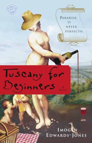 Beispielbild fr Tuscany for Beginners: A Novel zum Verkauf von Wonder Book