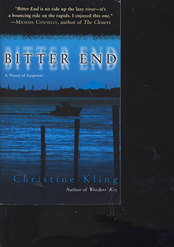 Beispielbild fr Bitter End : A Novel of Suspense zum Verkauf von Better World Books