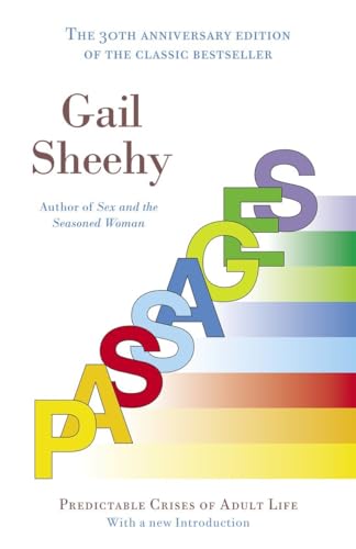 Passages: Predictable Crises of Adult Life (9780345479228) by Sheehy, Gail
