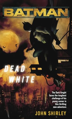 Beispielbild fr Batman(TM): Dead White zum Verkauf von Better World Books