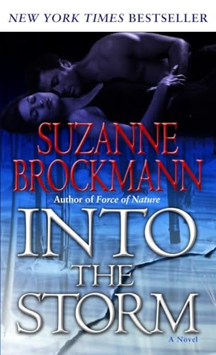 Beispielbild fr Into the Storm: A Novel (Troubleshooters, Band 10) [Mass Market Paperback] Brockmann, Suzanne zum Verkauf von tomsshop.eu