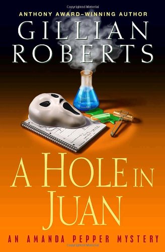 Imagen de archivo de A Hole in Juan: An Amanda Pepper Mystery (Amanda Pepper Mysteries) a la venta por Jenson Books Inc