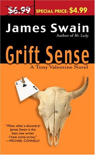 Stock image for Grift Sense (Tony Valentine, Book 1) for sale by Second Chance Books & Comics