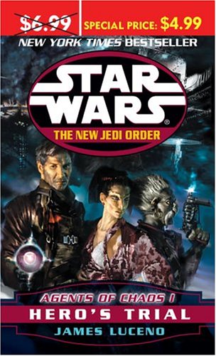 Beispielbild fr Agents of Chaos I: Hero's Trial (Star Wars: The New Jedi Order, Book 4) zum Verkauf von Half Price Books Inc.