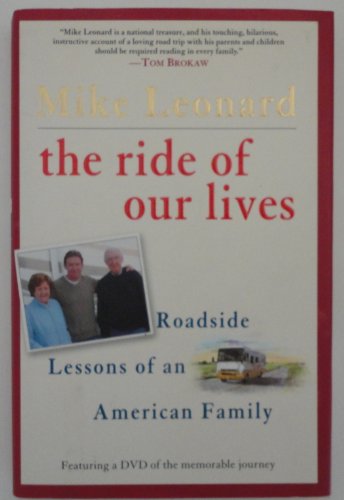 9780345481481: The Ride of Our Lives: Roadside Lessons of an American Family